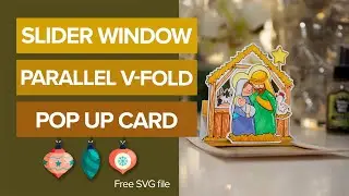 Slider Window, Parallel V Fold, Pop Up Card Christmas Card