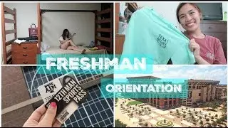 College Orientation Vlog// TEXAS A&M UNIVERSITY
