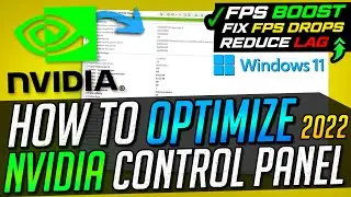 🔧 How to Optimize Nvidia Control Panel & Driver For GAMING & Performance ULTIMATE Updated 2022 Guide