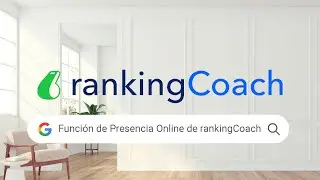 Guía de rankingCoach: ¿Cómo funciona la función Presencia Online de rankingCoach?