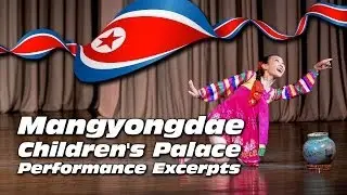 Mangyongdae Children's Palace Performance Excerpts