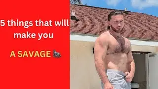5 things that WILL MAKE YOU A SAVAGE 🦍🚀