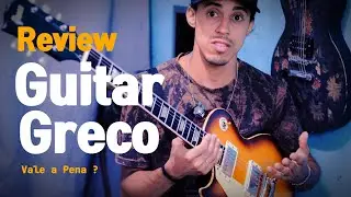 REVIEW - GUITARRA GRECO LES PAUL (Left)   VALE A PENA ?