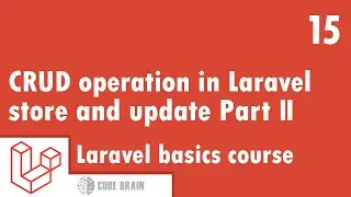 Laravel basics Course - CRUD operation in Laravel (Store - Update) | Part | #15