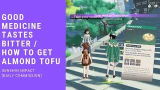 How to Get Almond Tofu | Genshin Impact [Daily Commission]