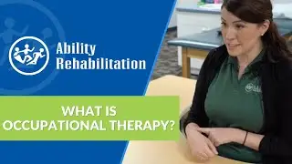 What is Occupational Therapy?