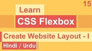 Create Website Layout with CSS Flexbox - I in Hindi/Urdu