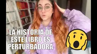 LA HISTORIA DE FONDO DE ESTE LIBRO ES MUY PERTURBADORA | Crónicas de una Merodeadora