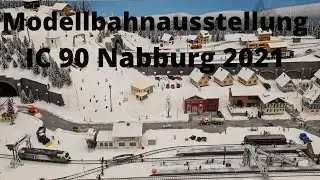 Modellbahnausstellung IC 90 Nabburg 2021 
