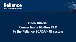 Connecting a Modbus PLC to the Reliance SCADA/HMI system