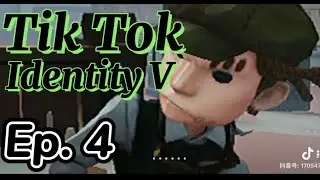 Tik Tok Identity V || ep4 || China edition