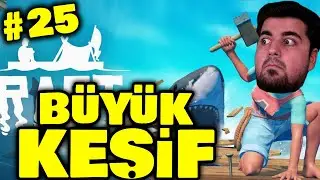 KARAVAN ADASINI KEŞFEDİYORUZ! RAFT #25 Oyunbros