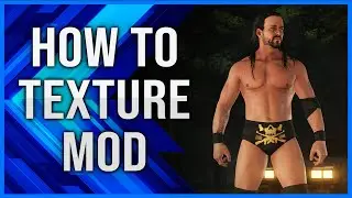 TUTORIAL  How to do a TEXTURE MOD in WWE Games COMPLETE GUIDE