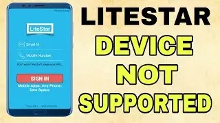 LiteStar App Device Not supported Probelm ||Lite star app is started Login working by 