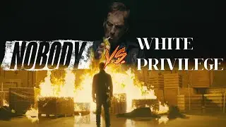 NOBODY And Its Bloody Display Of White Privilege | Video Essay | Short Cut