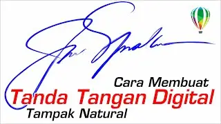 Membuat Tanda Tangan Digital yang Natural