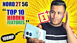 Oneplus Nord 2T 5G Top 10 Hidden Features in Hindi | Best Settings of Oneplus Nord 2T! Tips & Tricks