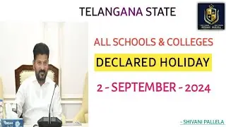 ALL SCHOOLS & COLLEGES DECLARED HOLIDAY ON 2 SEPTEMBER 2024 || TELANGANA STATE || @shivanipallela