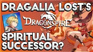 Dragonspire - A Spiritual Successor to Dragalia Lost?