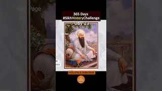 Day 23 Sikh History Challenge