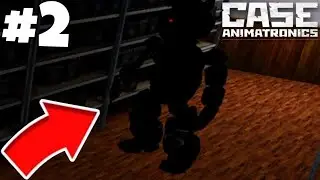 НОВЫЙ АНИМАТРОНИК! КОГДА ЗАРЯДКА ВАЖНЕЕ ЖИЗНИ! ПРОХОЖДЕНИЕ CASE ANIMATRONICS! #2