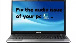 HOW TO FIX THE SOUND PROBLEM OF YOUR PC....