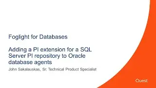 Adding a PI extension for a SQL Server PI repository to Foglight Oracle database agents 5.9.5.20