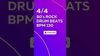 4/4 80's Rock Drum 130 BPM - Rhythm Pattern