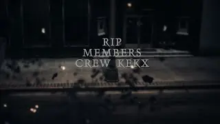 🥀✝️R.¥.P MEMBERS CREW KEKX ✝️🥀(leer Desc)+