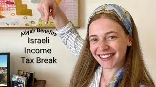 #AliyahBenefits: Israeli Income Tax Break