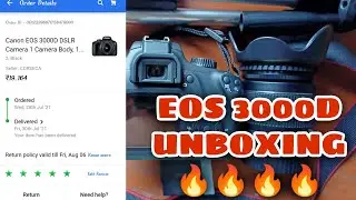 UNBOXING CANON EOS 3000D FLIPKART SALE IS LIVE 🔥🔥