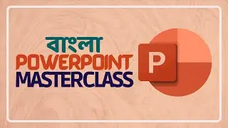 PowerPoint Tutorial Bangla | How To Create Professional PowerPoint Presentation Slides | PowerPoint