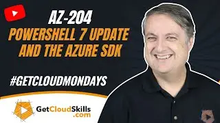 Powershell 7 Update And The Azure SDK