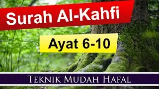 Surah Al-Kahfi 6-10 | Cepat Hafal
