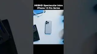 The ultimate iPhone 15 Pro intro by MKBHD 💫 #shorts