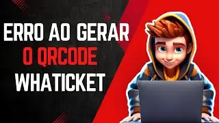 Erro ao gerar o QRCODE API Baileys WHATICKET SAAS (SOLUÇÃO)