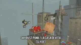 Trials Rising - Sky Rust Punk / La Casa De Vita [Slyde]