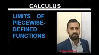 Limits of piecewise functions | Piecewise Functions - Limits | Piecewise Functions - Limits