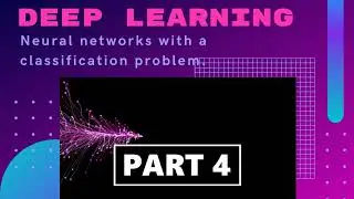 TRAINING THE NEURAL NETWORK ON A DATASET | TENSORFLOW | DEEP LEARNING - PART 4 🖥️🧠