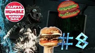 ФИНАЛ ► HAPPY'S HUMBLE BURGER FARM #8