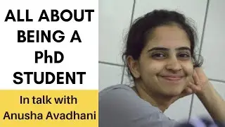 In talks with Anusha - PhD Student at Jawaharlal Nehru Centre for Advanced Scientific Research