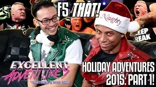 F5 THAT! The Excellent HOLIDAY Adventures of Gootecks & Mike Ross 2015! Ep. 1