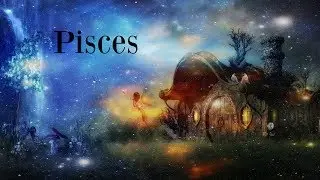 Pisces ~ Don't Worry About A Thing ~ Weekly Tarotscope March 2nd - 8th