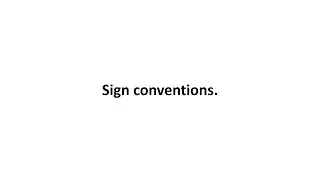 Sign conventions.