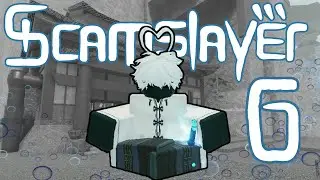 Scamslayer #6 | Deepwoken