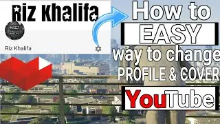 How To Easy Replace Profile and Cover Photos on YouTube || Tutorial