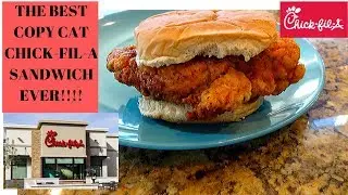 The Best Copy Cat Chick-Fil-A Sandwich Ever