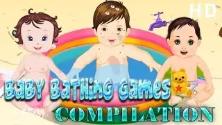 Funny Baby Video Games - Bathing Compilation HD - Free Baby Games