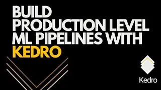 Build Production-Level ML & Data Pipeline with Kedro: Step-by-Step Guide | MLOps | Karndeep Singh