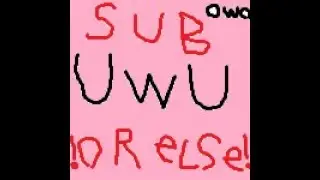 just chatting UwU